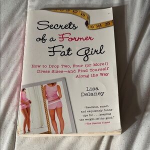 Secrets of a Former Fat Girl Book by Lisa Delaney